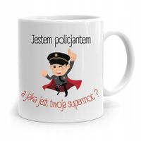 Kubek Policjanta Policjantki Jaka Jest Twoja Moc? Z Nadrukiem Ze Zdjęciem