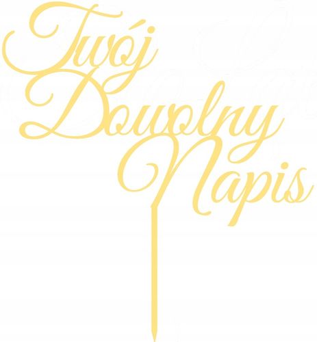 ZŁOTY TOPPER NA TORT Dowolny Napis URODZINY WESELE na Arena.pl