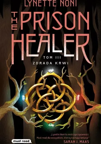 The Prison Healer. Tom 3. Zdrada krwi zdjęcie 1