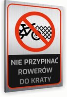Tabliczka znak informacyjny 40x30 Srebrna NIE PRZYPINAĆ ROWERÓW Nierdzewna