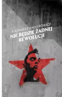 Nie będzie żadnej rewolucji