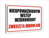 Tablica znak informacyjny dibond 30x20 NIEUPOWAŻNIONYM WSTĘP WZBRONIONY