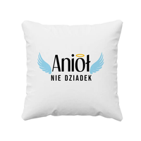 Anioł, nie dziadek - poduszka z nadrukiem