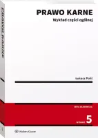 Prawo karne. Wykład części ogólnej, wydanie 5