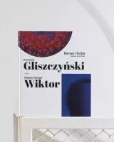 Barwa i farba. Krzysztof Gliszczyński i Tadeusz...