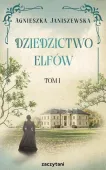 Dziedzictwo elfów. Tom 1