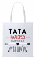 Dla Taty Tatusia Prezent Torba Eco Biała Shopper Z Nadrukiem Ze Zdjęciem