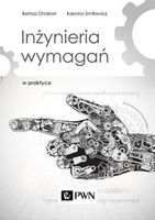 INŻYNIERIA WYMAGAŃ W PRAKTYCE BARTOSZ CHRABSKI, KAROLINA ZMITROWICZ