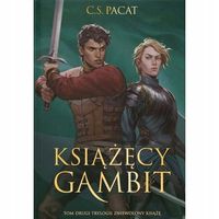 Książęcy gambit. Zniewolony książę. Tom 2 C.S. Pacat