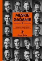 Męskie gadanie 2 Beata Biały