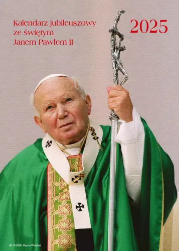 Kalendarz 2025 Ze Św. Janem Pawłem Ii na Arena.pl