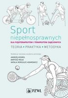 Sport niepełnosprawnych dla fizjoterapeutów i