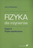 Fizyka dla inżynierów Część II Fizyka