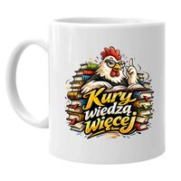 Kury wiedzą więcej - kubek na prezent