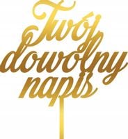 ZŁOTY TOPPER NA TORT URODZINY ŚLUB CHRZEST ŚWIĘTY LUSTRZANY LUSTRO PLEXI