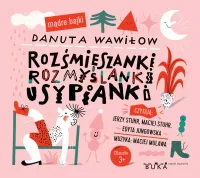 Rozśmieszanki Rozmyślanki Usypianki. Audiobook