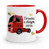 Dla Tirowca Kierowcy Tira Kubek Czerwony Prezent Z Nadrukiem Ze Zdjęciem