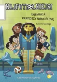 Najfutbolniejsi. Tom 5. Tajemnica kradzieży niemożliwej