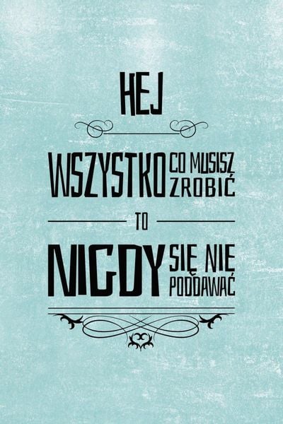 Nigdy się nie poddawaj – magnes zdjęcie 1