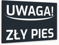 Tabliczka znak informacyjny 40x30 Antracyt UWAGA ZŁY PIES Nierdzewna
