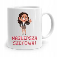 Kubek Prezent Dla Szefowej Najlepsza Szefowa Z Nadrukiem Ze Zdjęciem
