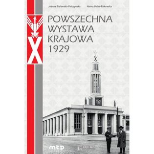 Powszechna Wystawa Krajowa 1929 Bielawska-Pałczyńska Joanna, Hałas-Rakowska Hanna