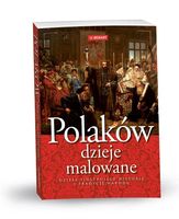 Polaków Dzieje Malowane Praca zbiorowa