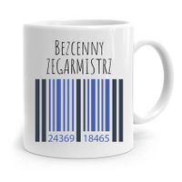 Kubek Prezent Zegarmistrza Bezcenny Zegarmistrz Z Nadrukiem Ze Zdjęciem