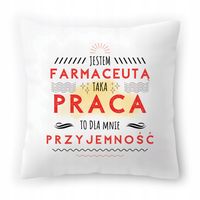 Poduszka Dla Farmaceuty Urodziny Imieniny Prezent Z Nadrukiem Ze Zdjęciem