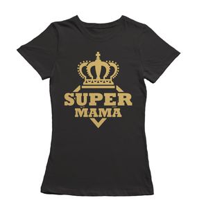 Koszulka damska dla mamy Super MAMA T-shirt MAM !!