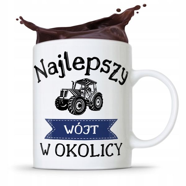 Dla Wójta Kubek Na Prezent Najlepszy W Okolicy Z Nadrukiem Ze Zdjęciem zdjęcie 1