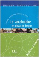 Le vocabulaire en classe de langue Praca zbiorowa