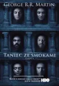 Pieśń lodu ognia. Tom 1. Taniec ze smokami