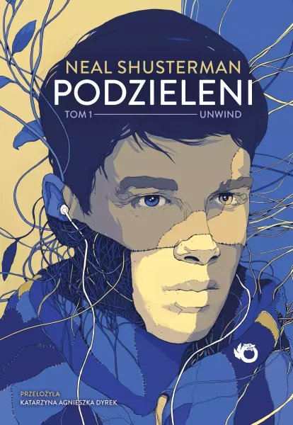 Unwind. Podzieleni. Tom 1 zdjęcie 1