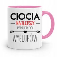 Kubek Różowy Cioci Najlepszy Partner Do Wygłupów! Z Nadrukiem Ze Zdjęciem