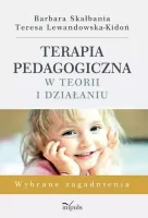 Terapia Pedagogiczna W Teorii I Działaniu, Wydanie 2