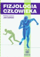 Fizjologia człowieka Górski Jan