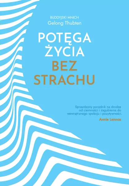 Potęga życia bez strachu zdjęcie 1
