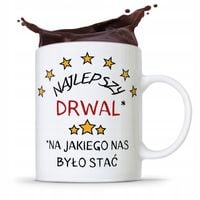 Dla Drwala Kubek Na Prezent Najlepszy Drwal Z Nadrukiem Ze Zdjęciem