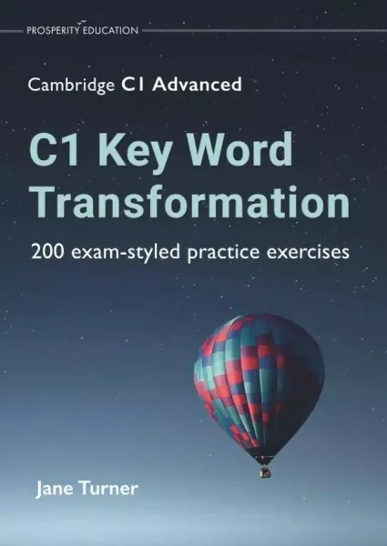 C1 Key Word Transformation: 200 exam-styled zdjęcie 1