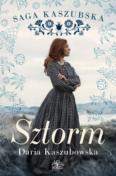 Saga kaszubska. Tom 1. Sztorm zdjęcie 1