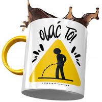 Kubek Żółty Śmieszny Zabawny Olać To Prezent Z Nadrukiem Ze Zdjęciem