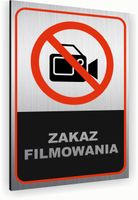 Tabliczka znak informacyjny 30x20 ZAKAZ FILMOWANIA Nierdzewna SREBRNA
