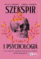 Szekspir I Psychologia. Co O Naturze Ludzkiej Mówią Nam Wielkie Dzieła