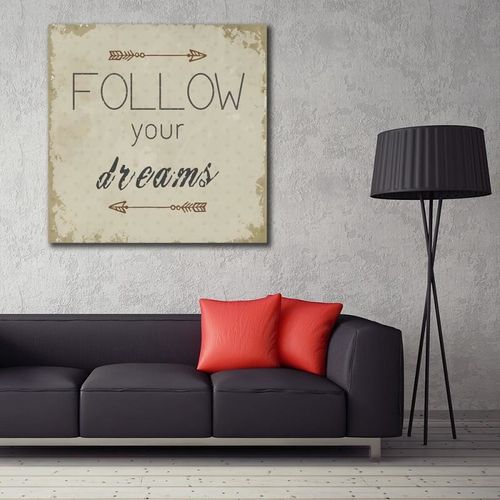 Obraz na płótnie - Canvas, Follow your dreams 60x60 na Arena.pl