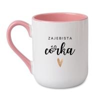 KUBEK "ZAJEBISTA CÓRKA" Wzór - Elegant Coffee Różowy 330 ml