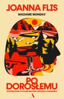 Po Dorosłemu. Rozszerzone Wydanie Bestsellerowego Poradnika