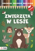Zwierzęta w lesie. Koloruję, znajduję, naklejam