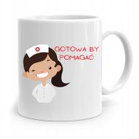 Kubek Prezent Dla Pielęgniarki Gotowa By Pomagać Z Nadrukiem Ze Zdjęciem