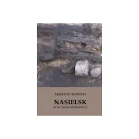 Nasielsk we wczesnym średniowieczu